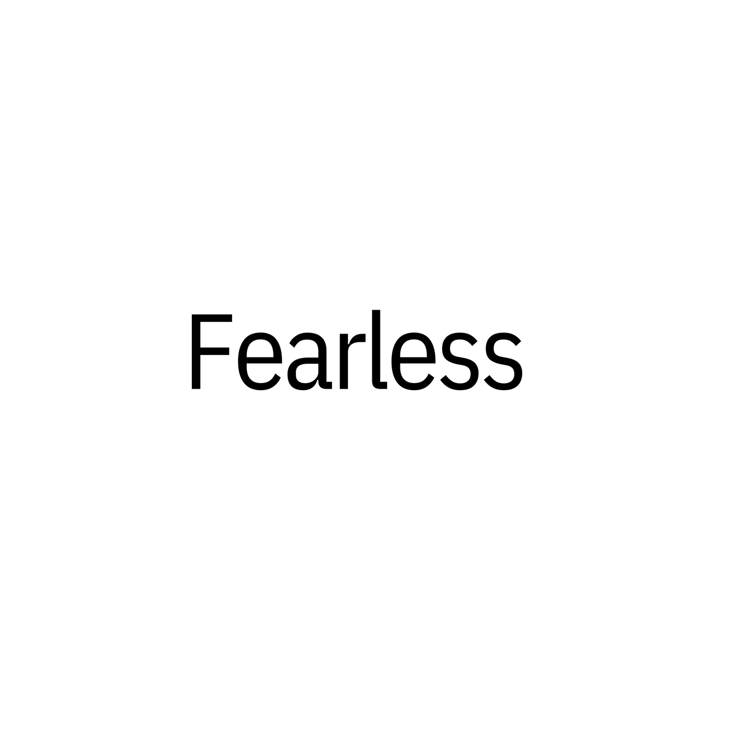Fearless